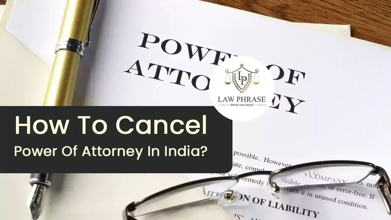 How To Cancel A Power Of Attorney?