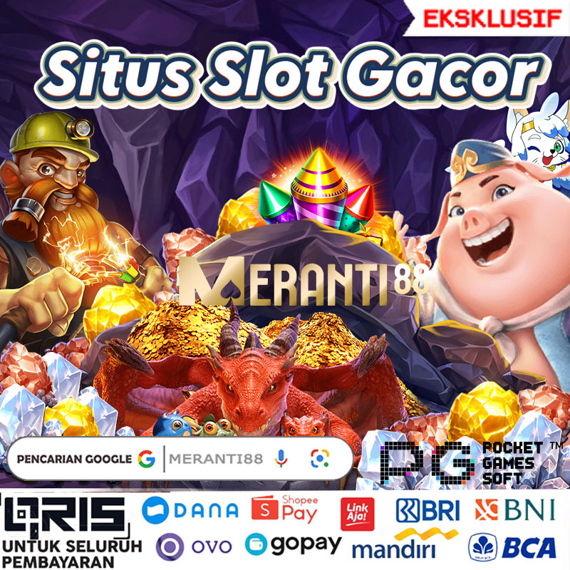 Meranti88 » Daftar SItus Slot Gacor #1 Gampang Menang x500 Paling Sempaksional